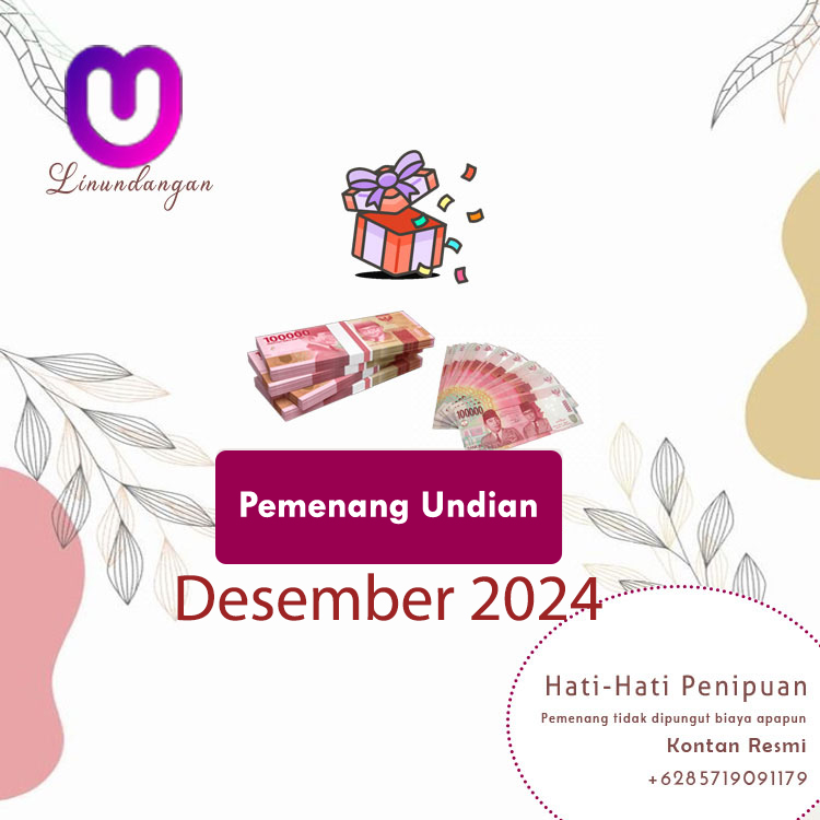 Pemenang Undian Uang Tunai Bulan Desember 2024 Linkundangan